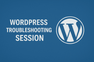WordPress Troubleshooting Session