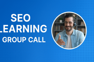 SEO Learning Group Call